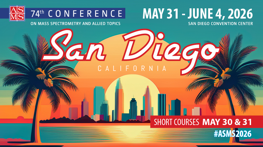74th ASMS Conference on Mass Spectrometry and Allied Topics